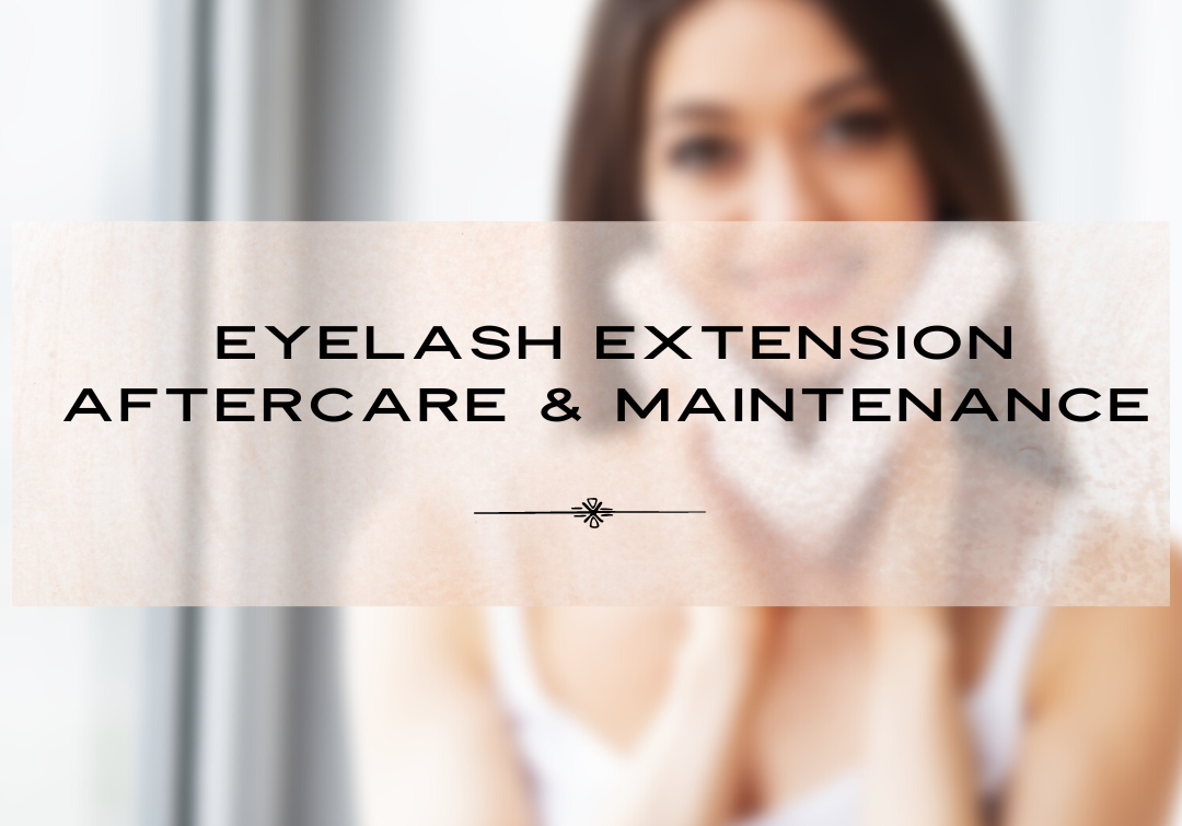 Eyelash extension aftercare maintenance