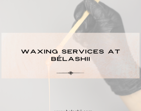 waxing services at belashii