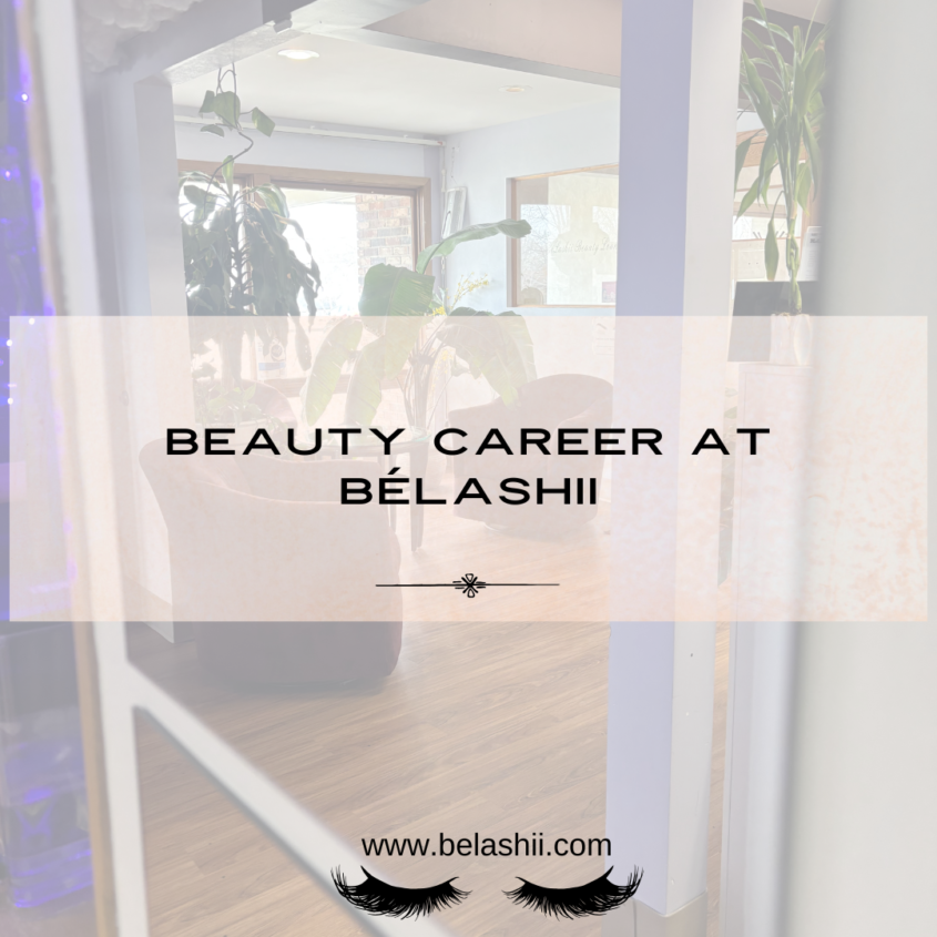 Beauty Career at BéLashii