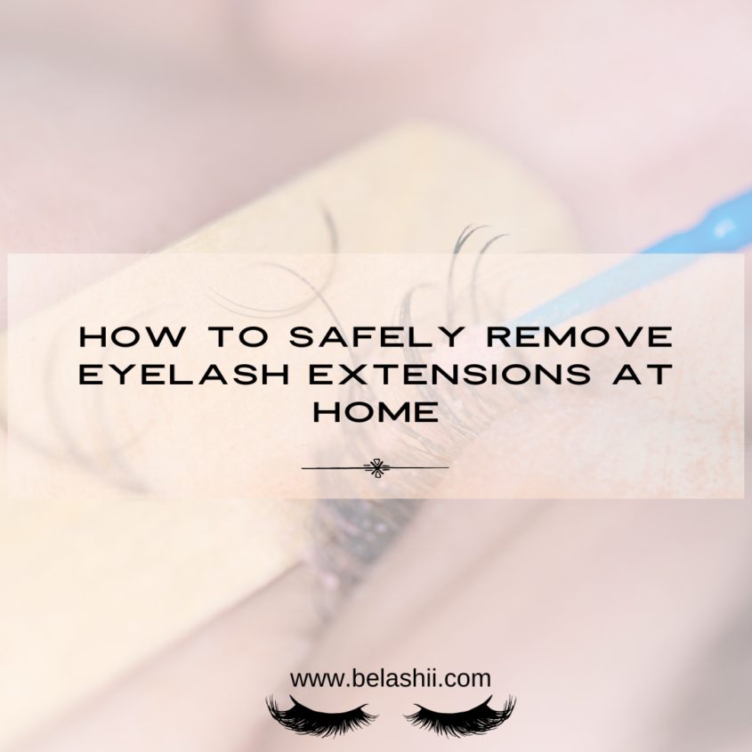 How to remove eyelash extensions at home