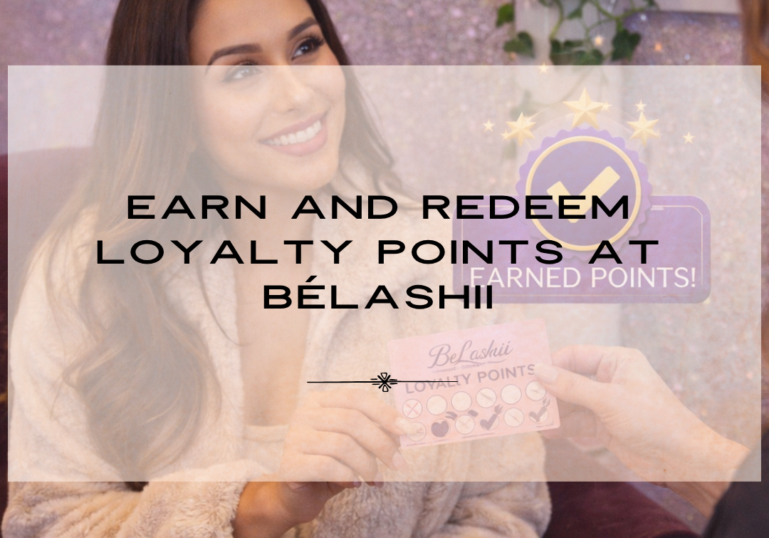 EARN AND REDEEM LOYALTY POINTS AT BELASHII
