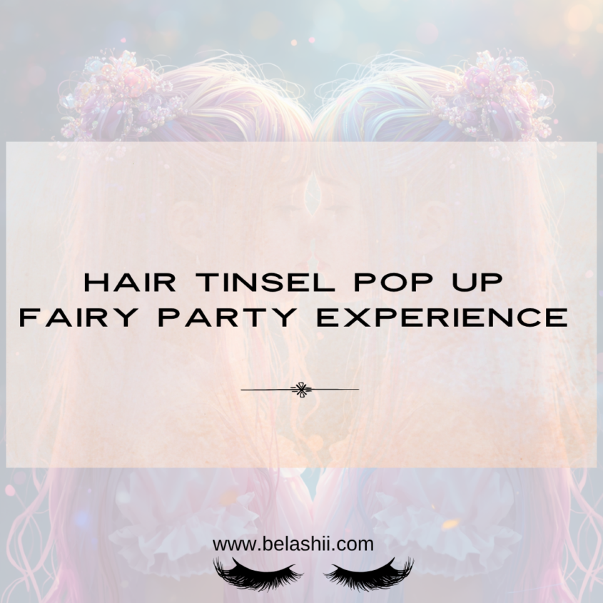 HAIR TINSEL FAIRY PARTY EXPERIENCE