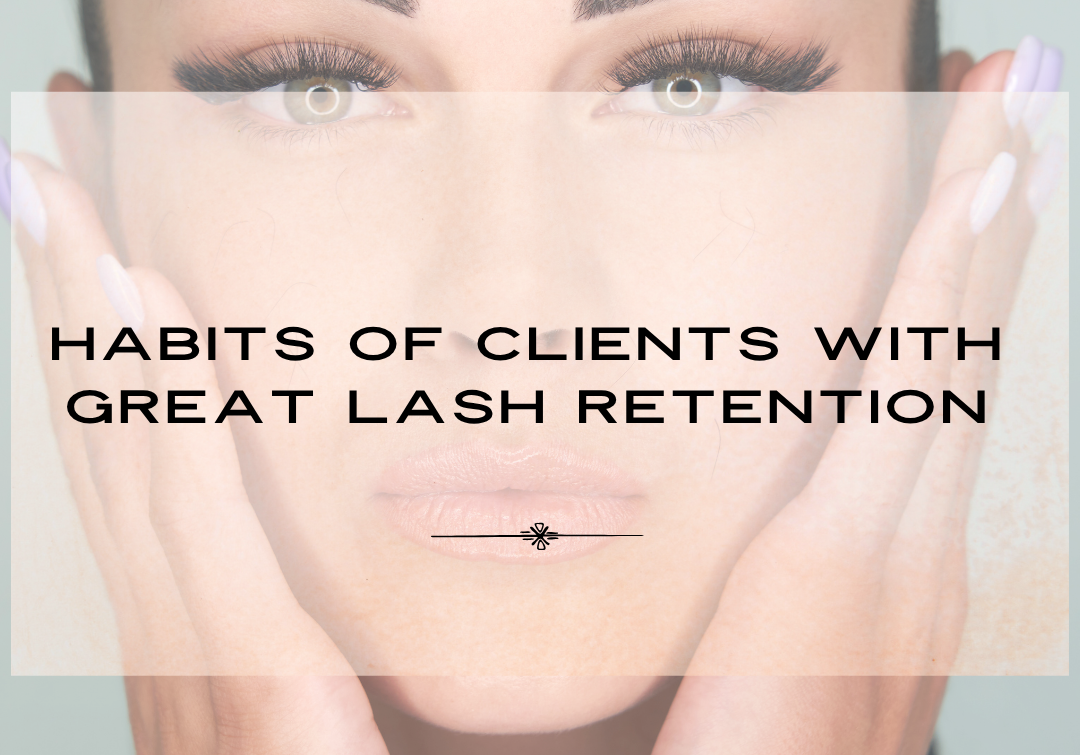 great lash retention