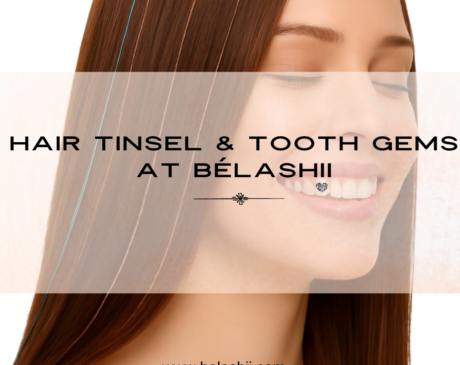 hair tinsel & tooth gems at belashii