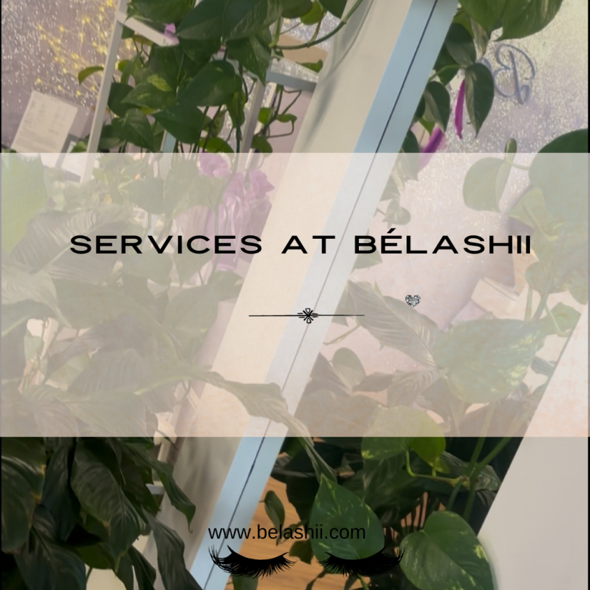 Services at BéLashii