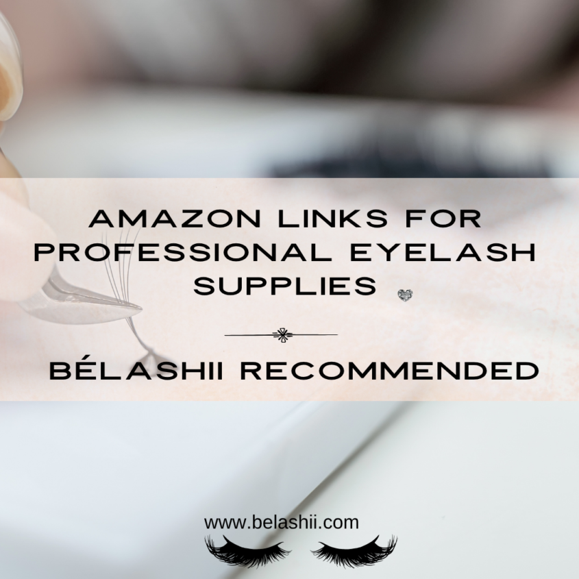 AMAZON LINKS FOR PROFESSIONAL EYELASH EXTENSION SUPPLIES